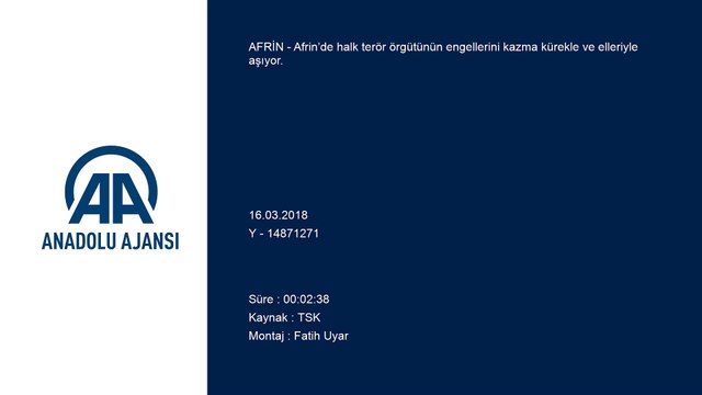 Afrin’de halk terör örgütünün engellerini kazma kürekle ve elleriyle aşıyor