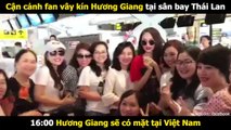 Cận cảnh fan vây kín Hương Giang tại sân bay Thái Lan