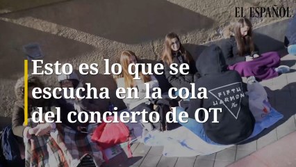 Esto es lo que se escucha en la cola del concierto de OT