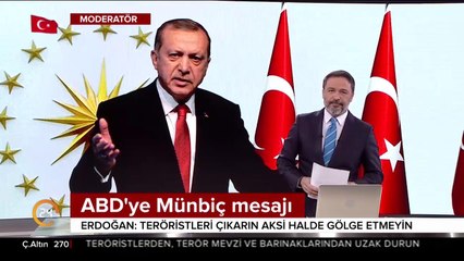 Cumhurbaşkanı Erdoğan'dan ABD'ye Münbiç mesajı