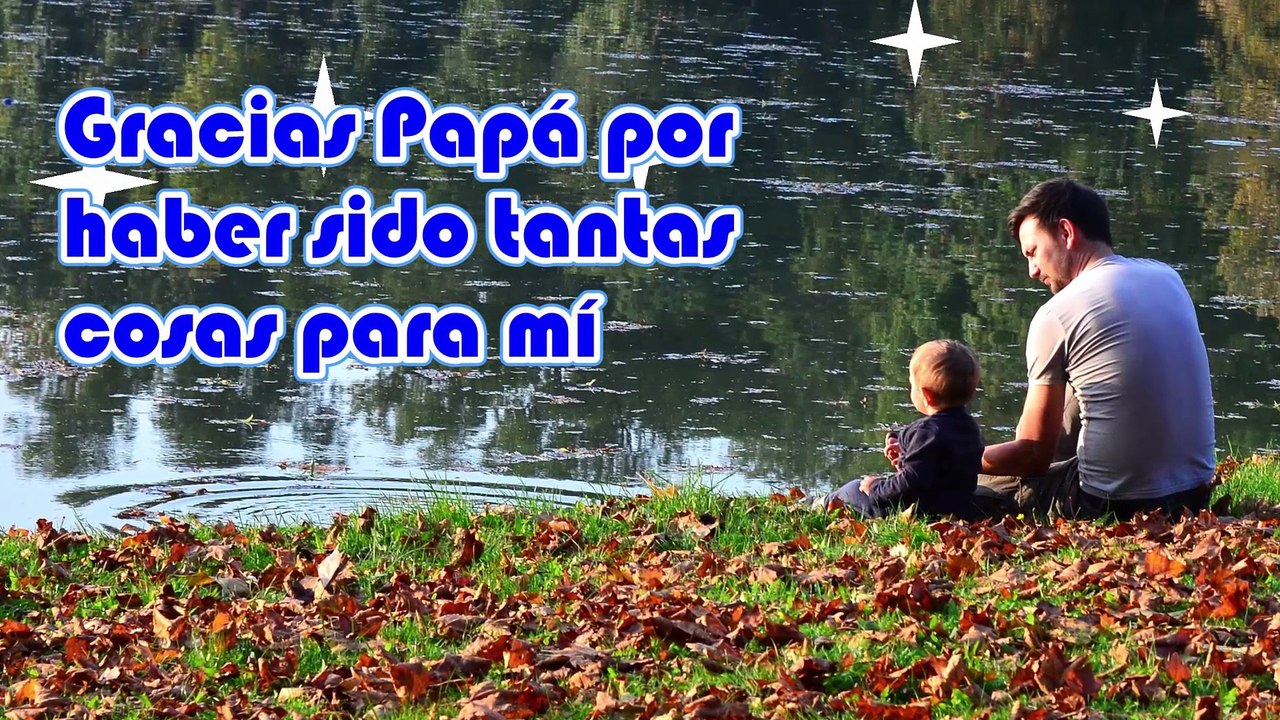 Frases para el Dia del Padre Cortas y Bonitas, Feliz Día PAPA