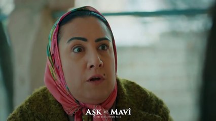 Aşk ve Mavi 57.Bölüm - Safiye, Demirhan’ı görebilmek için Fatma’nın yanına geliyor!