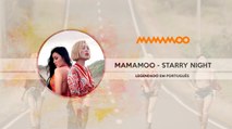 MAMAMOO - Starry Night Legendado PT | BR