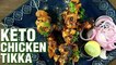 Keto Chicken Tikka Recipe | Keto Recipes | Chicken Recipe | Best Keto Chicken Tikka Recipe | Varun