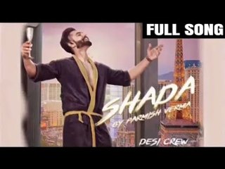 Shada (Full Video) _ Parmish Verma _ Desi Crew _ Latest Punjabi Song 2018_low