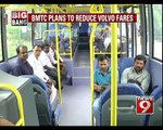 Bengaluru, BMTC plans to reduce volvo fares- NEWS9