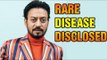 Irrfan Khan Diagnosed With Neuroendocrine Tumour | Bollywood Buzz