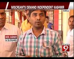 Miscreants Demand Independent Kashmir in Hubballi - NEWS9