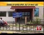 Crores of rupees spent, but of what use?- NEWS9