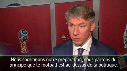 CdM 2018 - Sokorin : ''Le football est au-dessus de la politique"