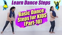 Basic Dance Steps for KIDS (Part-10) | बच्चों के लिए बेसिक डांस स्टेप्स, How to Twist | Boldsky