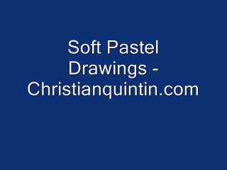 Soft Pastel Drawings - Christianquintin.com