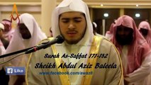 Best-Quran-Recitation-Really-Beautiful-2017-Emotional-Recitation-By-Sheikh-Abdul-Aziz-Baleela