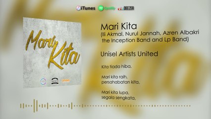 Unisel Artists United : Mari Kita [Official Lyric Video]
