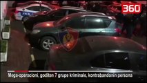 Dalin pamjet/ Si u arrestuan 40 anëtarët e grupeve kriminale dje në mesnatë (360video)