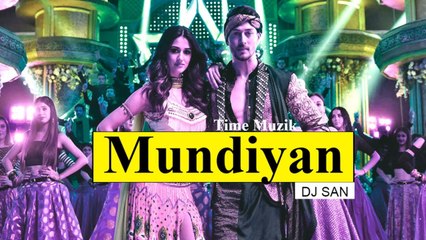 Mundiyan (Remix) - Dj San | Navraj Hans & Palak Muchhal | Latest Bollywood Hit Song