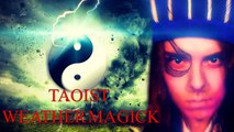 The Dangers of Taoist Weather Magick - Lord Josh Allen