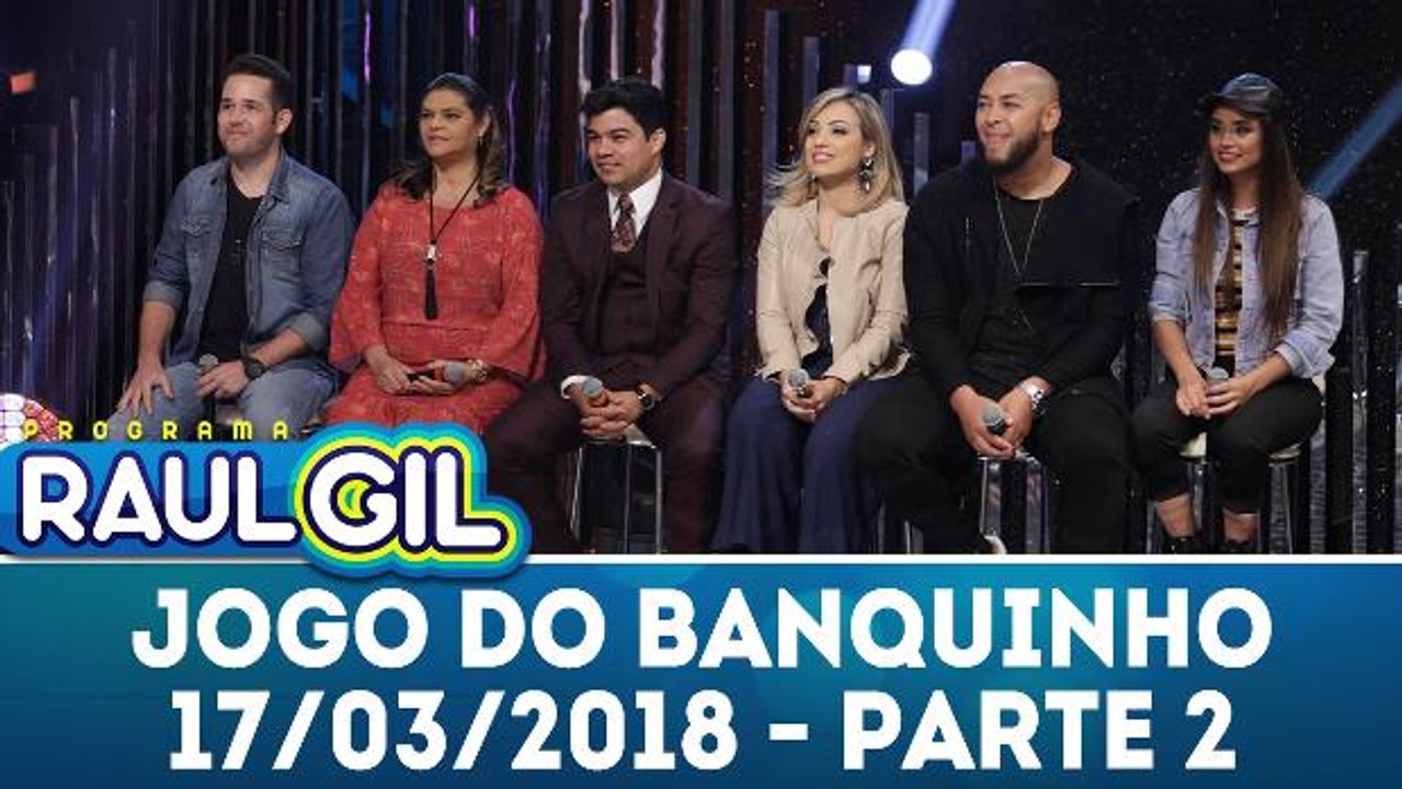 Jogo do banquinho - 17.03.18 - Parte 2