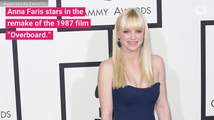 Anna Faris Explains Why She Was ‘Terrified’ To Remake ‘Overboard’