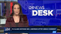 i24NEWS DESK | PA slams defense min. Liberman after Abbas comment | Sunday, March 18th 2018