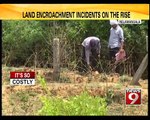 Land Encroachment Incidents on the Rise - NEWS9