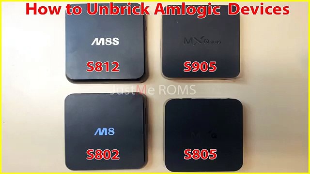 Unbrick Amlogic Devices mxq, m8 ,m8s ,m8s+ ,mqx pro