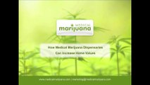 Can Medical Marijuana Dispensaries Increase Home Values? - MedicalMarijuana.com