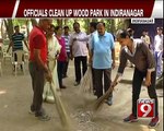 Officials clean up Wood Park in Indiranagar- NEWS9
