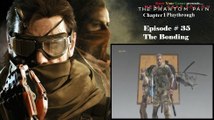 Metal Gear Solid V: The Phantom Pain C1 Playthrough [35/68]