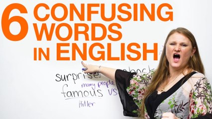 6 Confusing Words fun & funny, famous & popular, surprise & shock
