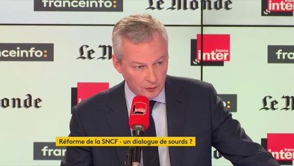 Bruno Le Maire (ministre de l'Economie et des finances) : Face à la grève de la SNCF, "oui, nous tiendrons"