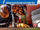 Bengaluru, speeding car knocks down cops on night beat- NEWS9