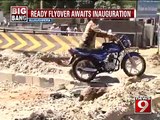 Allalasandra, ready flyover awaits inauguration- NEWS9