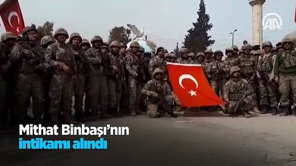 Mithat Binbaşı'nın intikamı alındı