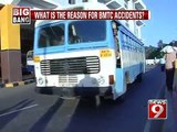 Bengaluru, what is the reason for BMTC accidents ? - NEWS9