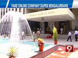 NEWS9: Fake online company dupes Bengalureans