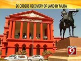 Mysuru, 15.6 acres of land to be recovered by MUDA- NEWS9