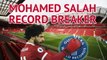 Mohamed Salah - Record Breaker
