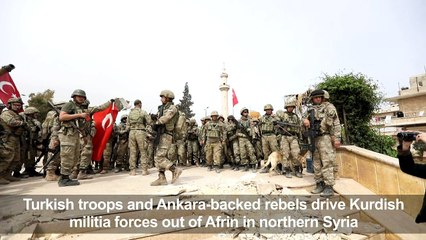 Turkish-led forces oust Kurds from Syria's Afrin