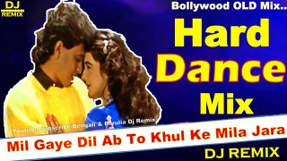Mil Gaye Dil (Jbl Hard Dance Mix) Dj Song || 2018 OLD Hindi Dance Mix