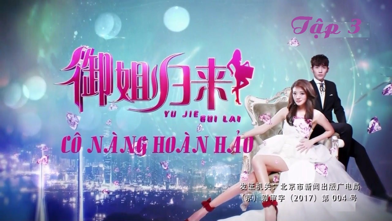 Cô Nàng Hoàn Hảo l Tập 3 l  Phim truyền hình Trung Quốc Lồng Tiếng