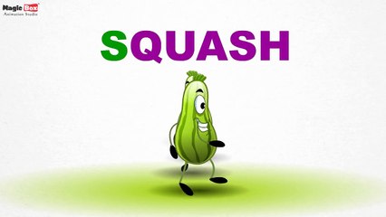 Squash - Vegetables - Pre School - Learn Spelling Videos For Kids