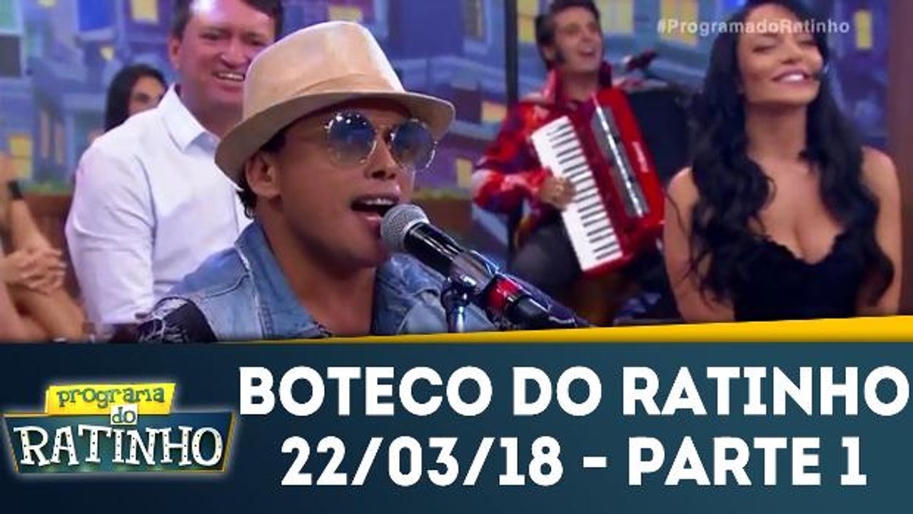 Boteco do Ratinho - 21.03.18 - Parte 1