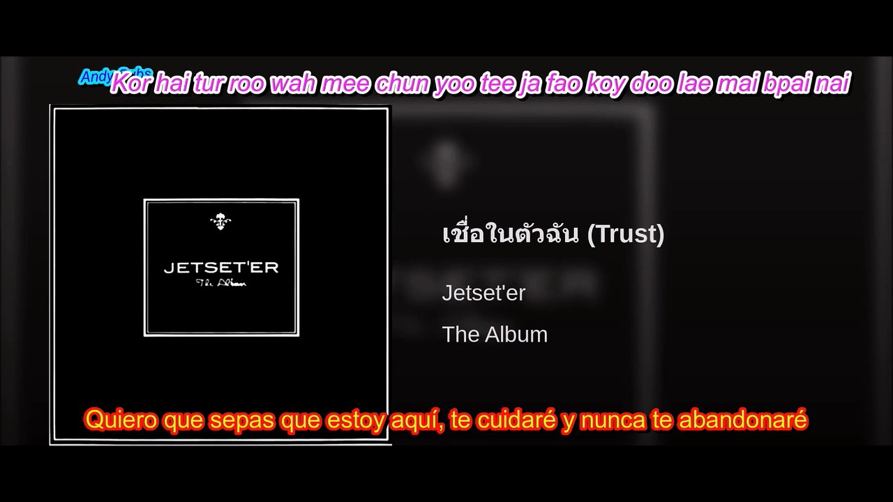 [Sub Esp] Love Sick The Series Ost. ¨Trust Me¨ Jetset’er