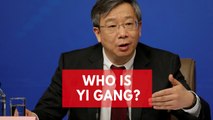 Who is Yi Gang? US-trained economist appointed as head of China's central bank