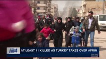 i24NEWS DESK | Turkey vows not to remain in Syria's Afrin | Monday, March 19th 2018