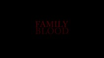 Family Blood || Official Trailer (2018)  Vinessa Shaw