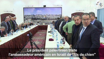 Abbas traite l'ambassadeur US en Israël de  "fils de chien"