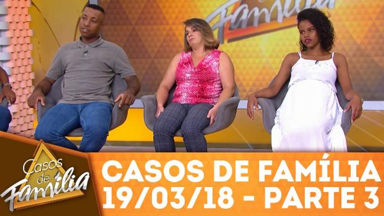 Amor, não é porque fico com outras na rua que eu não te amo - 19.03.18 - Parte 3