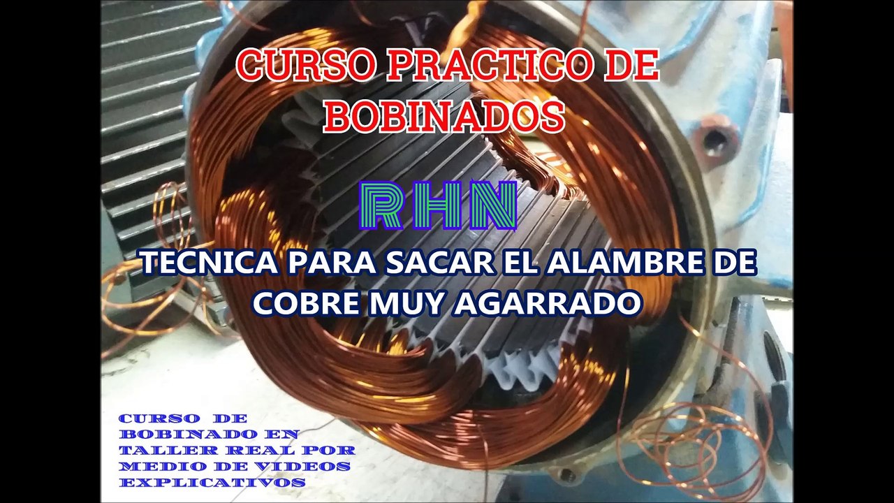 Curso de bobinados TÉCNICA PARA SACAR DE COBRE - Vídeo Dailymotion